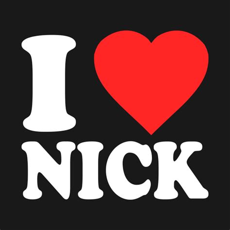 I Love Nick - Nick - Crewneck Sweatshirt | TeePublic