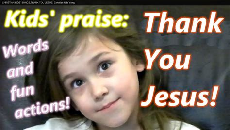 THANK YOU JESUS,Christian kids praise,kids song,WORDS and ACTIONS, thanks giving,Thank you Jesus ...