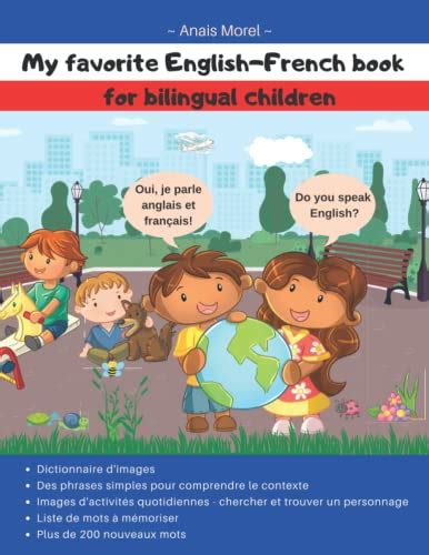 My favorite English-French book: for bilingual children My first English-French book, for ...