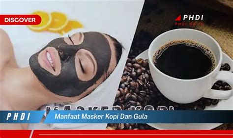 Temukan 5 Manfaat Masker Kopi dan Gula yang Wajib Kamu Intip