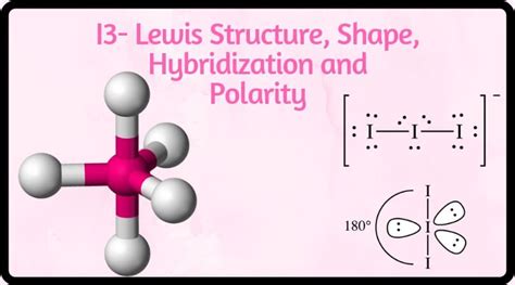 I3- Lewis Structure, Molecular Geometry, Bond Angle,, 54% OFF