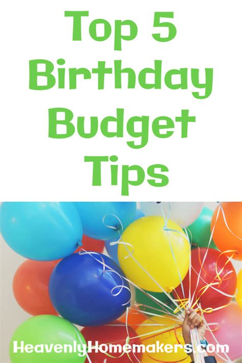 Top 5 Birthday Budget Tips | Heavenly Homemakers