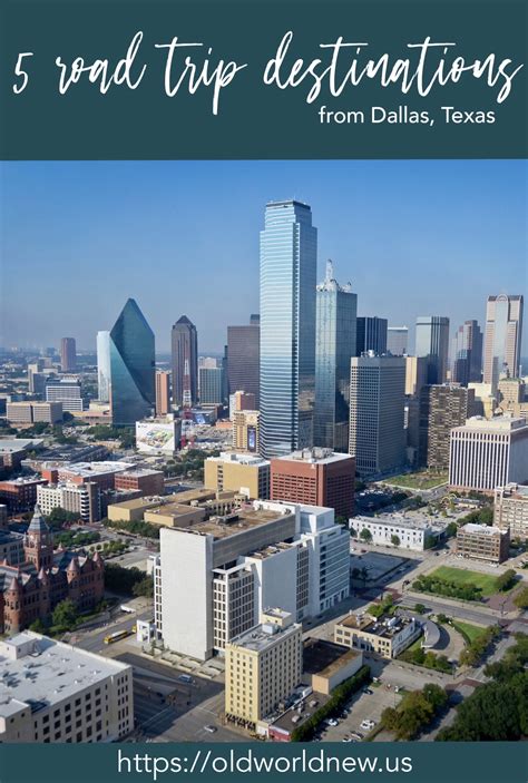 5 Road Trip Travel Destinations from Dallas, Texas — Old World New ...