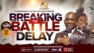 Mid Night Prayer Commanding The Day Breaking The Battle Of Delay 10 08 2024 Dunamis Tv Mp3 Music ...