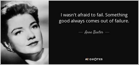 TOP 6 QUOTES BY ANNE BAXTER | A-Z Quotes