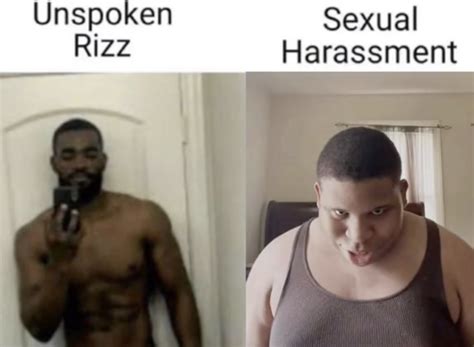 Unspoken Rizz vs. Sexual Harassment (Memel) | Unspoken Rizz vs. Sexual Harassment | Know Your Meme