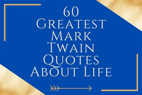 50+ Legendary Mark Twain Quotes About Life - Travel In Missouri