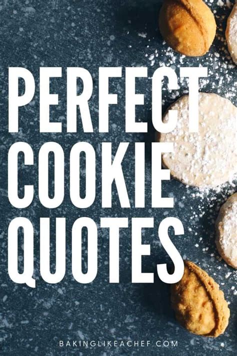 101 Perfect Cookie Quotes You'll Love – Baking Like a Chef