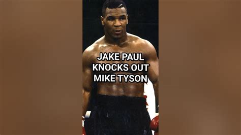 When Jake Paul Knockouts Mike Tyson 😮 Then What? - YouTube