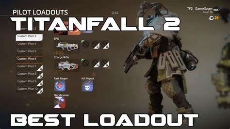 Titanfall 2 Tips: Best Pilot Loadout Dominate With The Best Pilot Loadouts - YouTube