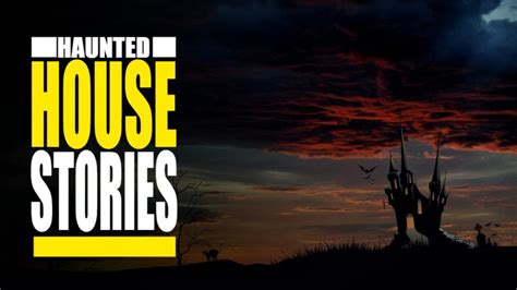 haunted house story - Real Ghost Stories Online