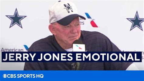 Jerry Jones Gets Emotional at Opening Press Conference | CBS Sports HQ ...