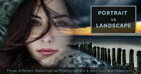 Portrait vs Landscape - Which is best and why?