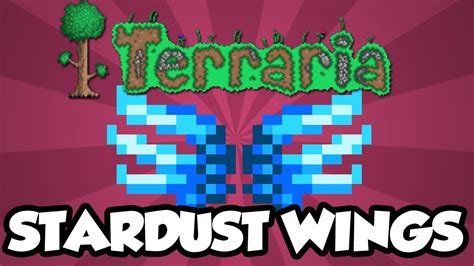 NEW Terraria 1.3 Wings - The 'Stardust Wings' - The Best Wings In Terraria 1.3! - YouTube