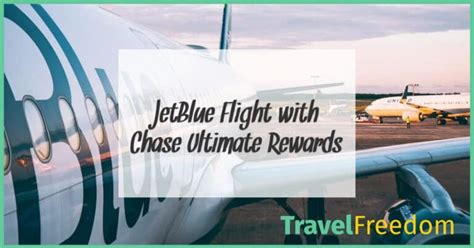 How To Book A JetBlue Flight With Chase Ultimate Rewards: A Simple Guide