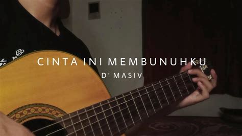 CINTA INI MEMBUNUHKU - DMASIV | COVER GUITAR - YouTube