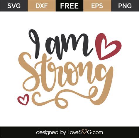 I am strong | Lovesvg.com