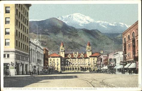 Antlers Hotel And Pike's Peak Ave Colorado Springs, CO