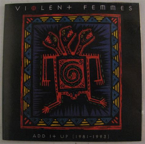 Violent Femmes - Add It Up (1981-1993) (CD) | Discogs