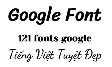 Google Fonts - Fonts Google tiếng Việt