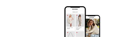 Hands-on Fashion: The GUESS Mobile App | GUESS