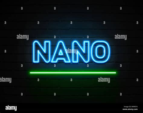 Nano neon sign - Glowing Neon Sign on brickwall wall - 3D rendered ...