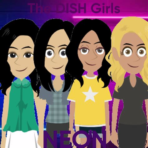 Neon (The DISH Girls album) | GoAnimate V2 Wiki | Fandom