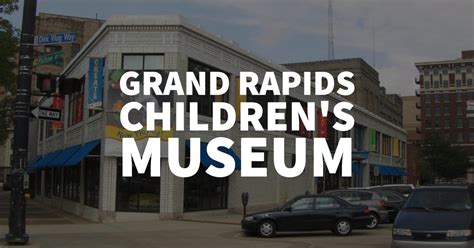 Grand Rapids Children's Museum | Blu House Properties