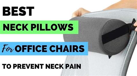 Best Office Chair Neck Pillows to Prevent Neck Pain - Ergonomic Trends