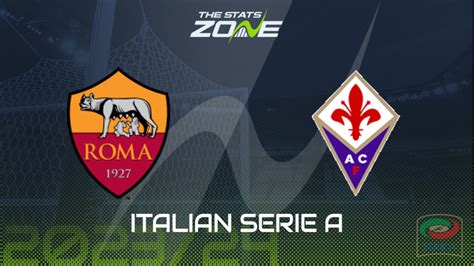 Roma vs Fiorentina Betting Preview & Prediction | 2023-24 Italian Serie A - The Stats Zone