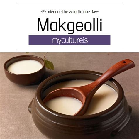 Makgeolli, Korean traditional drink | Korean traditional, Traditional ...