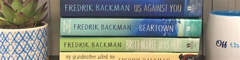 6 Fredrik Backman Novels to Fit Every Mood | Off the Shelf