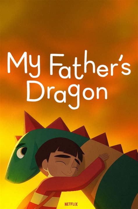 My Father's Dragon (2022) | Poster By TheImaginativeHobbyist