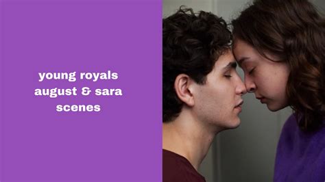 young royals s2 august & sara scenes for editing (1080p) - YouTube