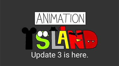 Animation Island (Full Song) (Update 3) (FINAL UPDATE) (ft. THE WHOLE CREW) - YouTube