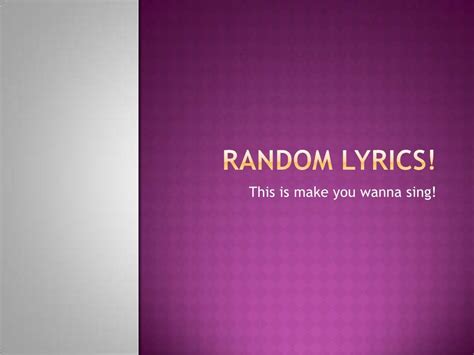 Random Lyrics!