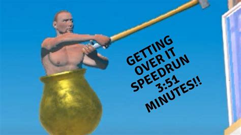 Getting Over It Speedrun 3:51 Minutes - YouTube