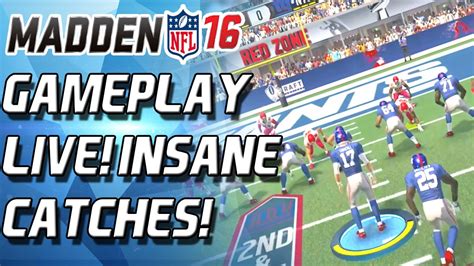 Madden 16 GAMEPLAY! LIVE! FULL FIRST HALF! INSANE CATCHES! - YouTube