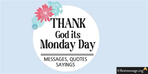 Thank god its Monday Day Messages | Monday Quotes Sayings