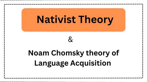 Nativist Theory | Noam Chomsky Theory of Language Acquisition - YouTube