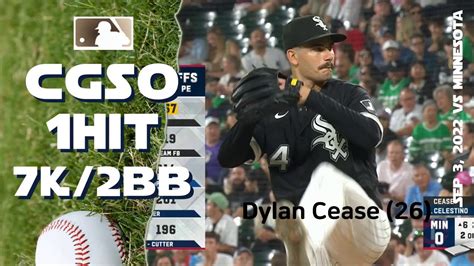 Dylan Cease one hit CGSO | Sep 3, 2022 | MLB highlights - YouTube