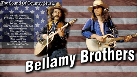 Bellamy Brothers Greatest Hits - Best Songs Of Bellamy Brothers ...