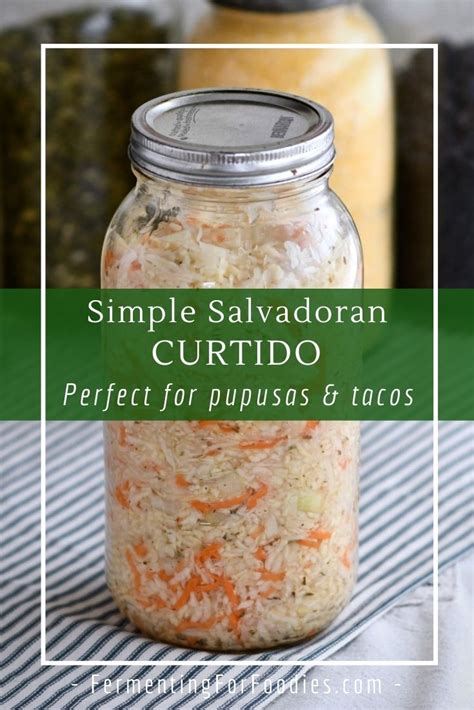 Salvadoran Fermented Curtido - Fermenting for Foodies