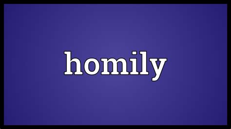 Homily Meaning - YouTube