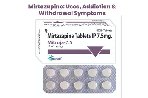 Mirtazapine: Uses, Addiction & Withdrawal Symptoms