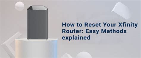 How to Reset Xfinity Router - Wireless Extender Setup