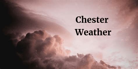 Chester Weather. Latest Weather Reports for Chester, Cheshire UK ...