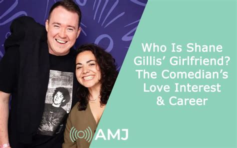 Who Is Shane Gillis’ Girlfriend? The Comedian’s Love Interest & Career - AMJ