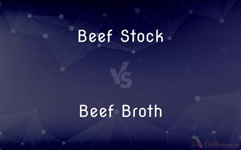 Beef Stock vs. Beef Broth — What’s the Difference?