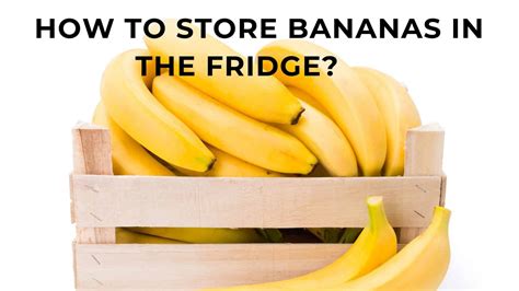 How to store bananas in the fridge? Best ways to store bananas - FOODANDKITCHENAPPLIANCES